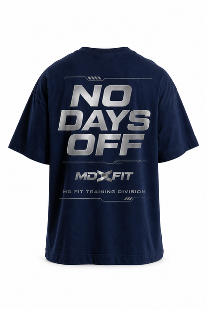 Camiseta Oversized | MDFIT No Days Off
